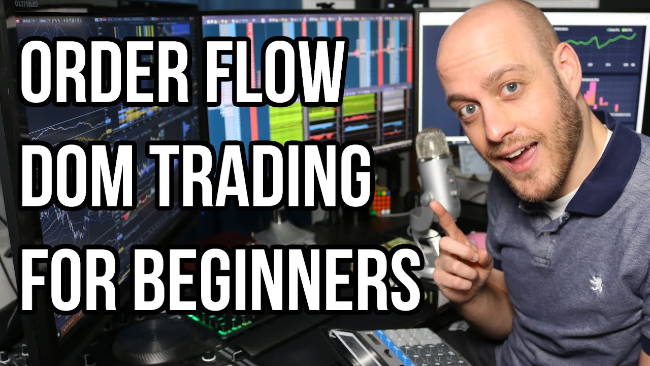 What is Dom Trading? Master the Art of Trading with Order Flow