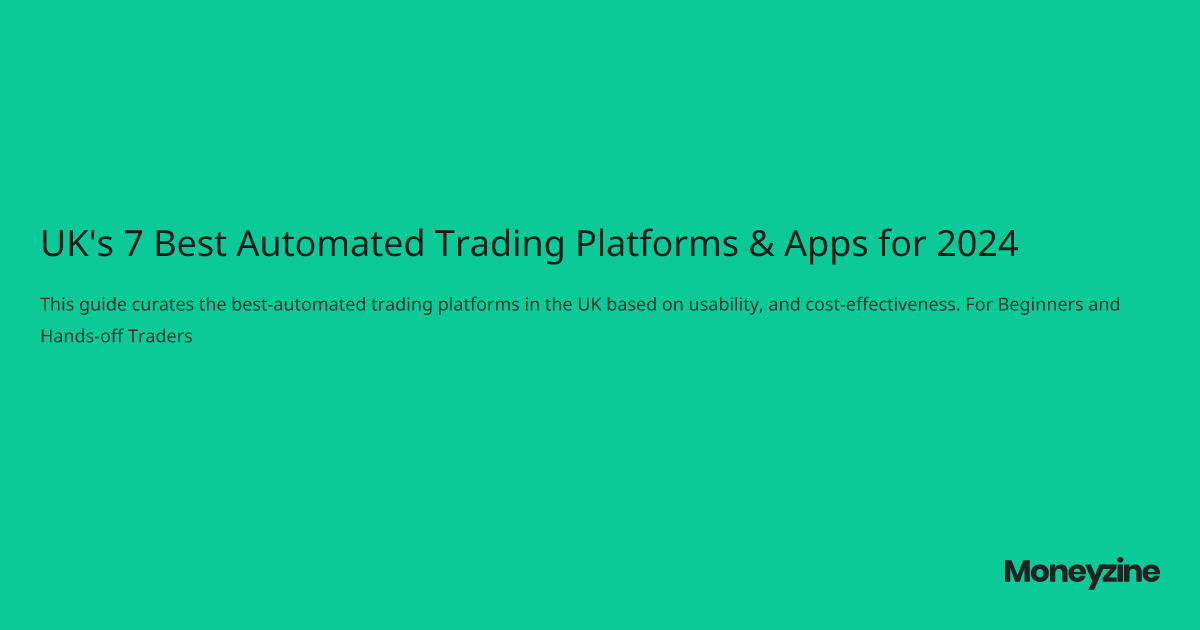 Best Automated Trading App UK: Maximize Your Investments